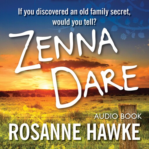 Zenna Dare, Rosanne Hawke