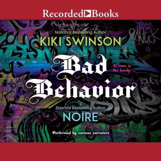 Bad Behavior, Swinson Kiki, Noire