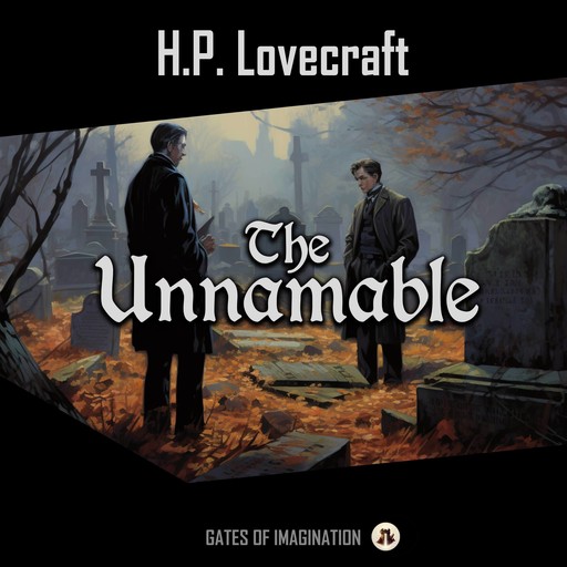The Unnamable, Howard Lovecraft