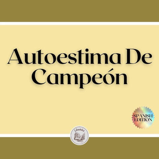 Autoestima De Campeón, LIBROTEKA