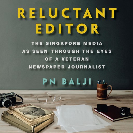 Reluctant Editor, PN Balji