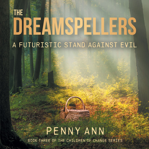 The Dreamspellers, Penny Ann