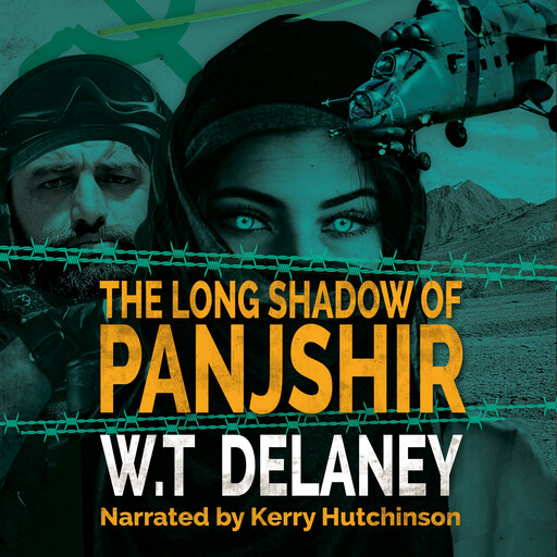 The Long Shadow of Panjshir, W.T. Delaney