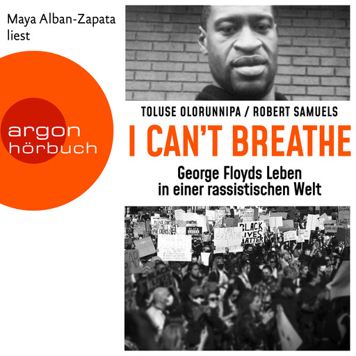 "I can't breathe" - George Floyds Leben in einer rassistischen Welt (Ungekürzte Lesung), Toluse Olorunnipa, Robert Samuels