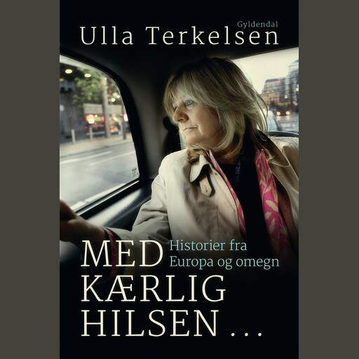 Med kærlig hilsen ..., Ulla Terkelsen