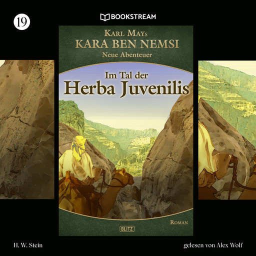Im Tal der Herba Juvenilis - Kara Ben Nemsi - Neue Abenteuer, Folge 19 (Ungekürzt), Karl May, Axel J. Halbach