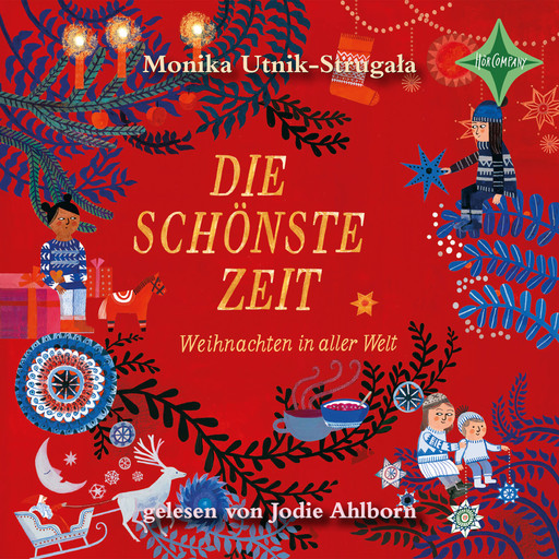 Die schönste Zeit - Weihnachten in aller Welt (gekürzt), Monika Utnik-Strugała