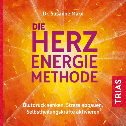 Die Herz-Energie-Methode, Susanne Marx