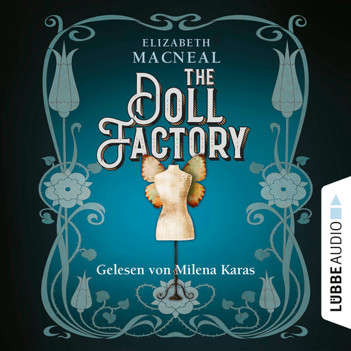 The Doll Factory (Ungekürzt), Elizabeth Macneal