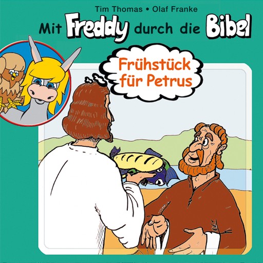 04: Frühstück für Petrus, Olaf Franke, Tim Thomas