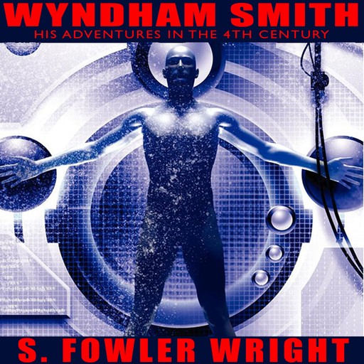 Wyndham Smith, S.Fowler Wright