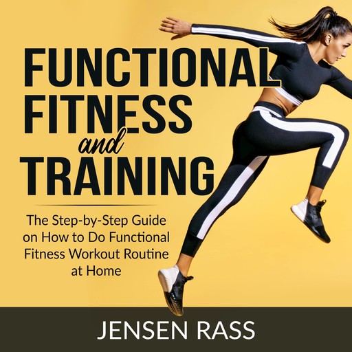 Functional Fitness and Training, Jensen Rass