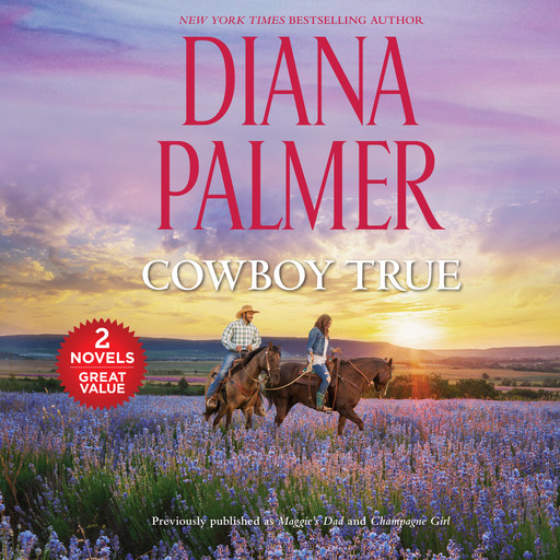 Cowboy True, Diana Palmer
