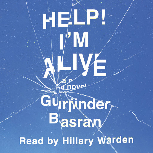 Help! I'm Alive (Unabridged), Gurjinder Basran