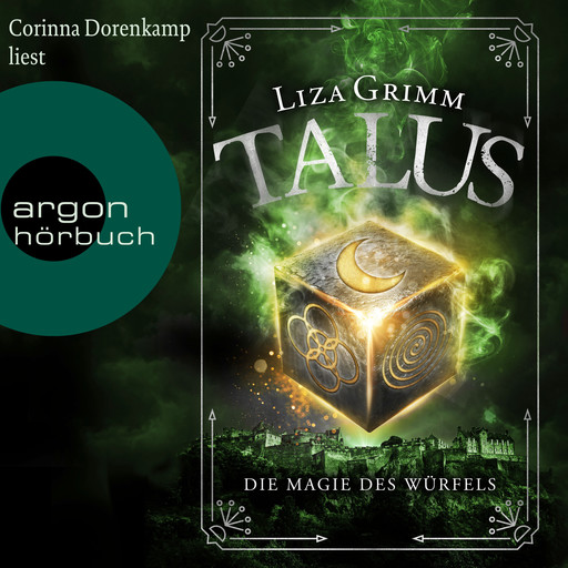 Talus - Die Magie des Würfels - Die Hexen von Edinburgh, Band 2 (Ungekürzt), Liza Grimm