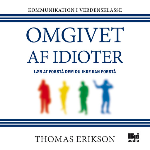 Omgivet af idioter, Thomas Erikson