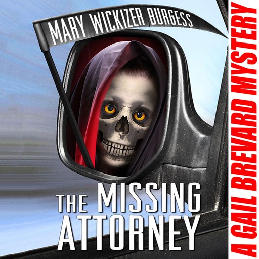 The Missing Attorney, Mary Wickizer Burgess