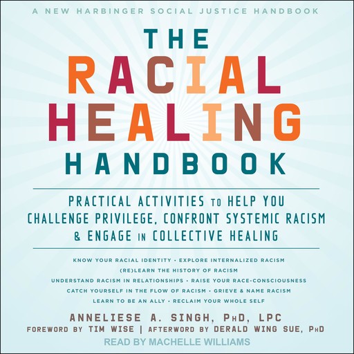 The Racial Healing Handbook, LPC, Tim Wise, Anneliese Singh