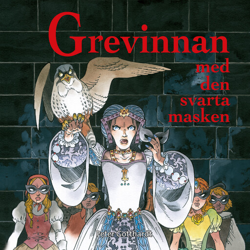 Grevinnan med den svarta masken, Peter Gotthardt