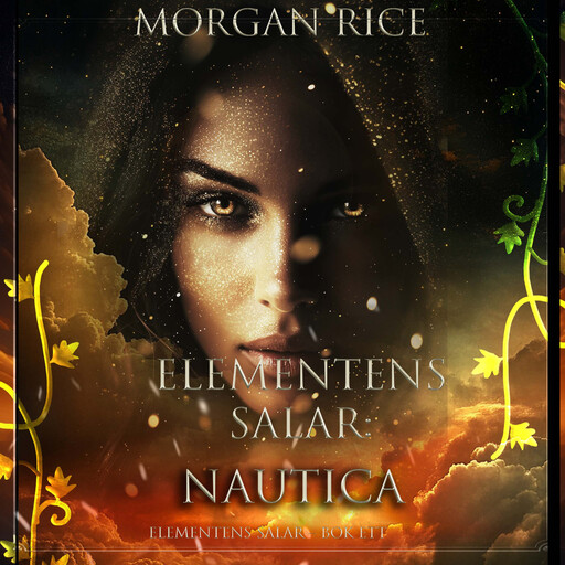 Elementens salar: Nautica (Elementens salar – Bok ett), Morgan Rice