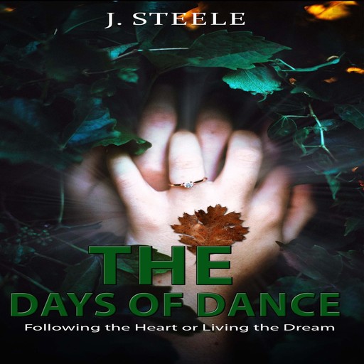 The Days of Dance, J.Steele