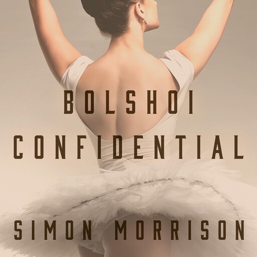 Bolshoi Confidential, Simon Morrison