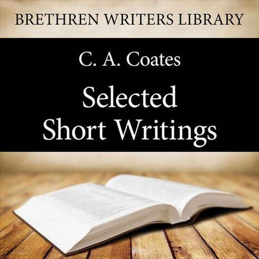 Selected Short Writings, C.A. Coates