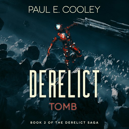 Derelict: Tomb, Paul E Cooley