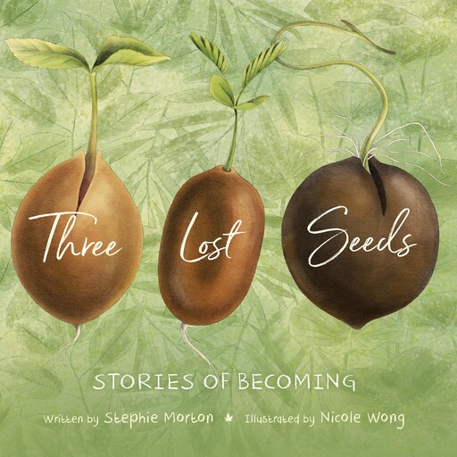 Three Lost Seeds, Stephie Morton