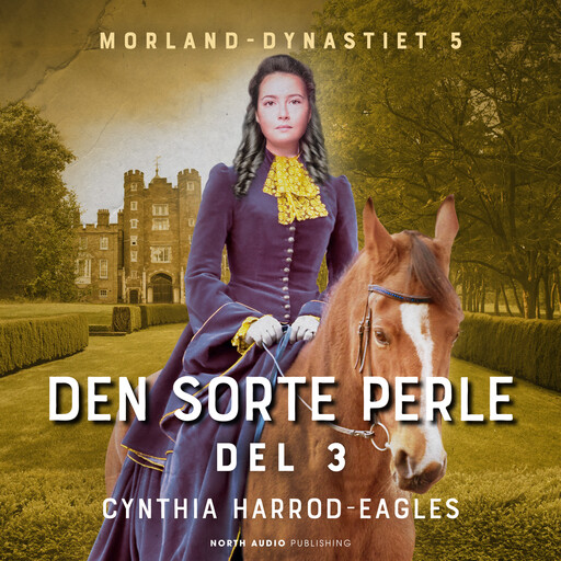 Den sorte perle - del 3, Cynthia Harrod-Eagles