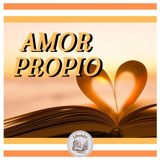 AMOR PROPIO, LIBROTEKA