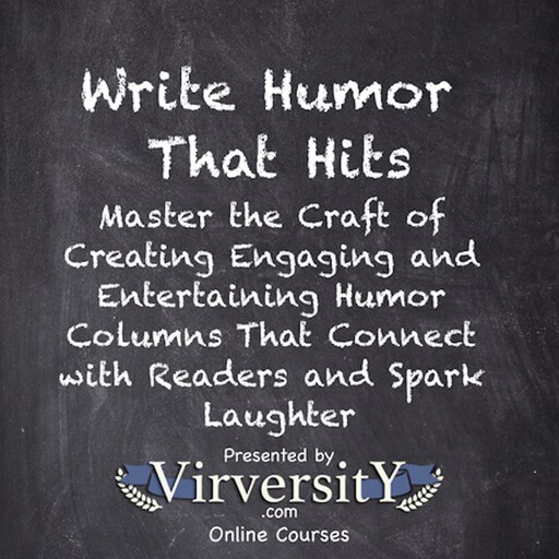 Write Humor That Hits, Virversity Online Courses