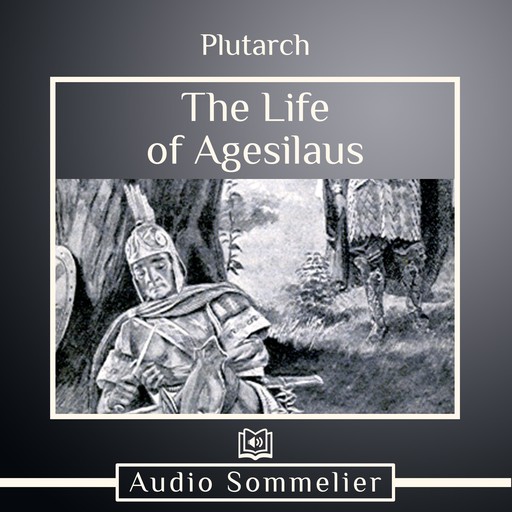 The Life of Agesilaus, Plutarch, Bernadotte Perrin