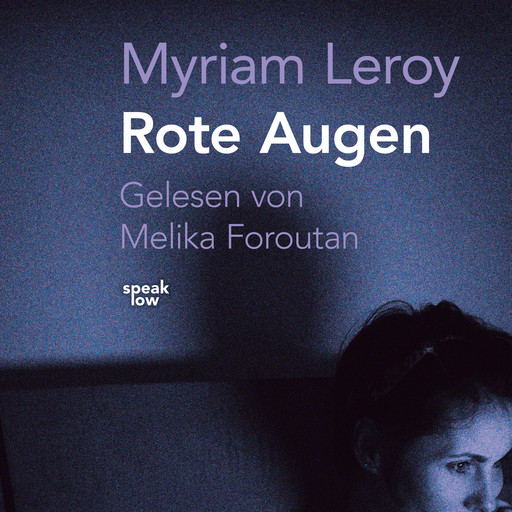 Rote Augen (Ungekürzt), Myriam Leroy