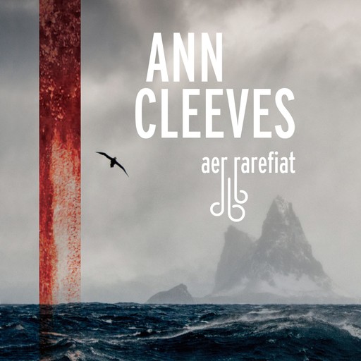 Aer rarefiat, Ann Cleeves