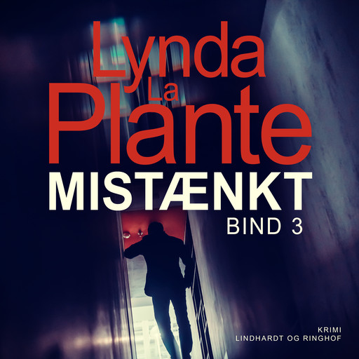 Mistænkt - Bind 3, Lynda La Plante