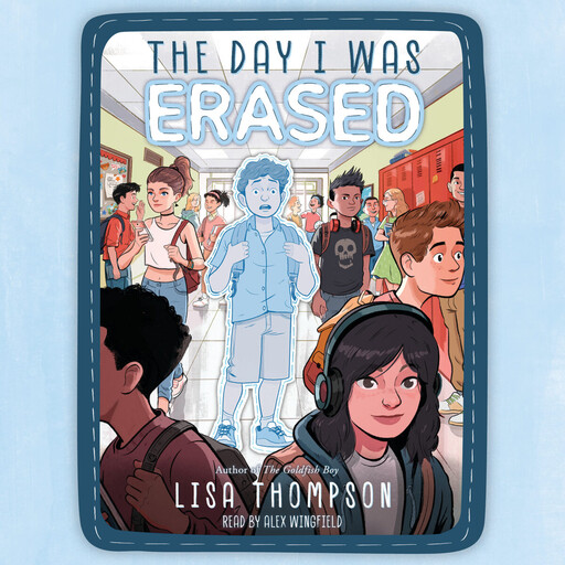 The Day I Was Erased, Lisa Thompson