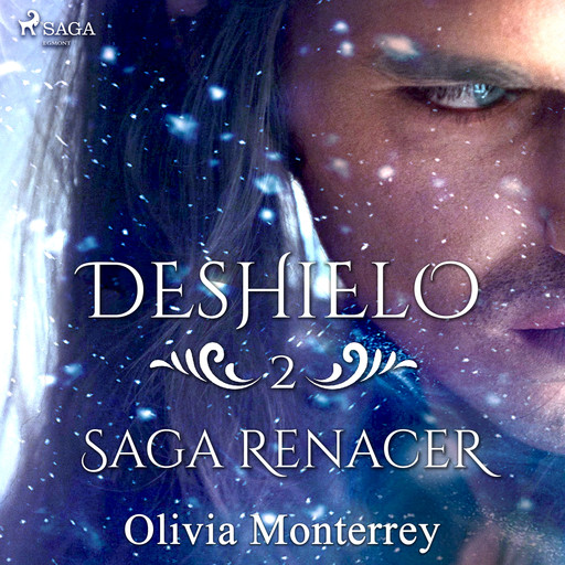 Deshielo: Saga Renacer 2, Olivia Monterrey