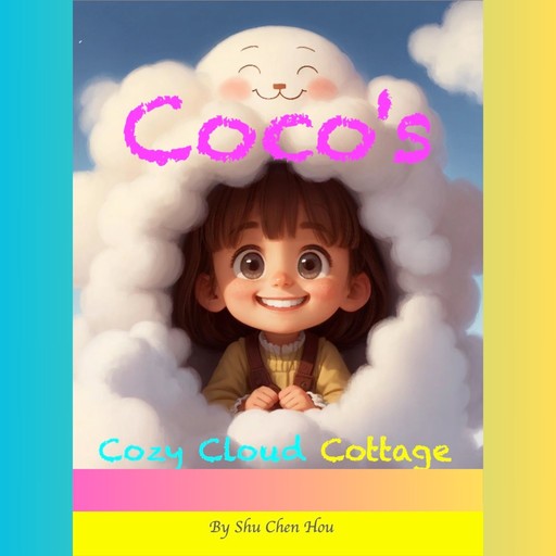 Coco's Cozy Cloud Cottage, Shu Chen Hou