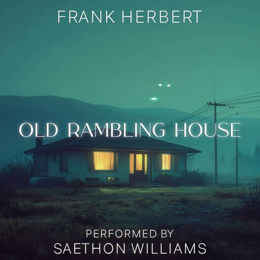 Old Rambling House, Frank Herbert