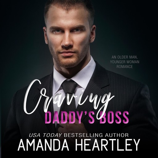 Craving Daddy's Boss, Amanda Heartley