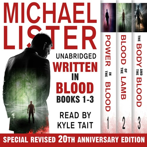 Written In Blood Volume 1: Power in the Blood, Blood of the Lamb, The Body and the Blood, Michael Lister