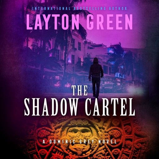 The Shadow Cartel, Layton Green