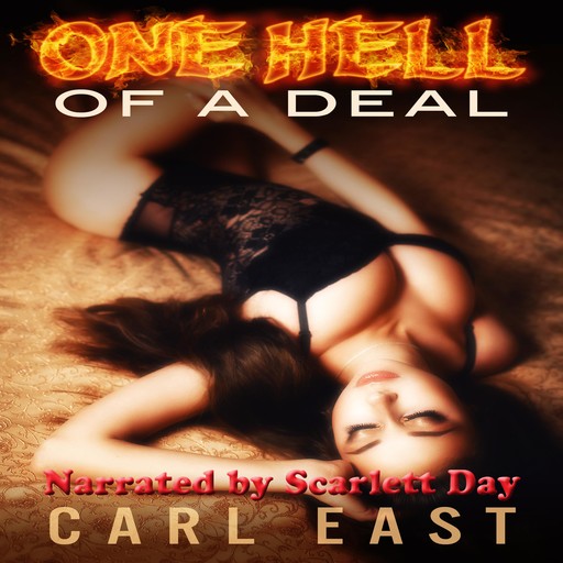 One Hell of a Deal, Carl East