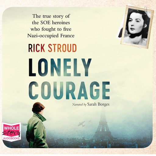 Lonely Courage, Rick Stroud