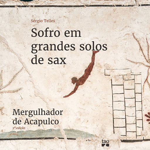 Sofro em grandes solos de sax, Sérgio Telles