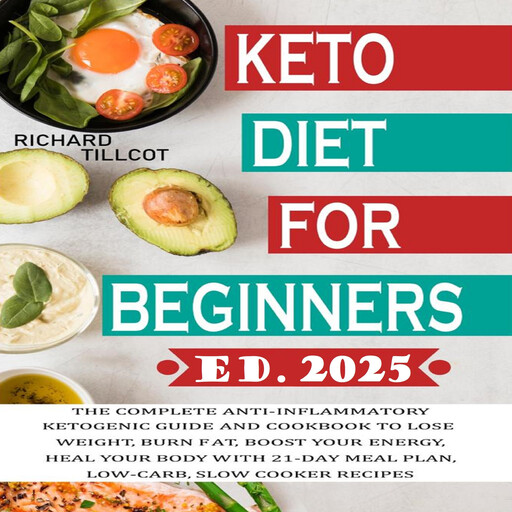 Keto Diet for Beginners, Richard Tillcot