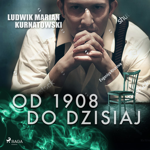 Od 1908 do dzisiaj, Ludwik Marian Kurnatowski