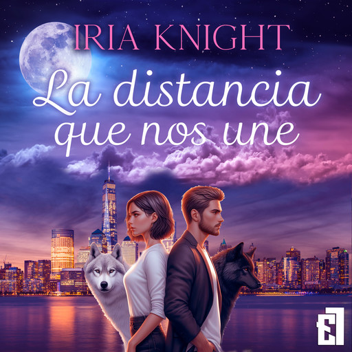 La distancia que nos une, Iria Knight