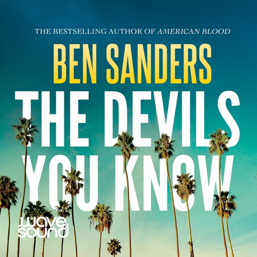 The Devils You Know, Ben Sanders